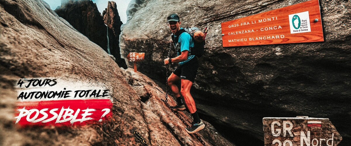 Mathieu Blanchard à l’assaut du mythique GR20 Corse